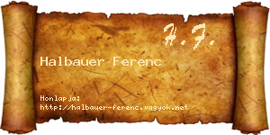 Halbauer Ferenc névjegykártya